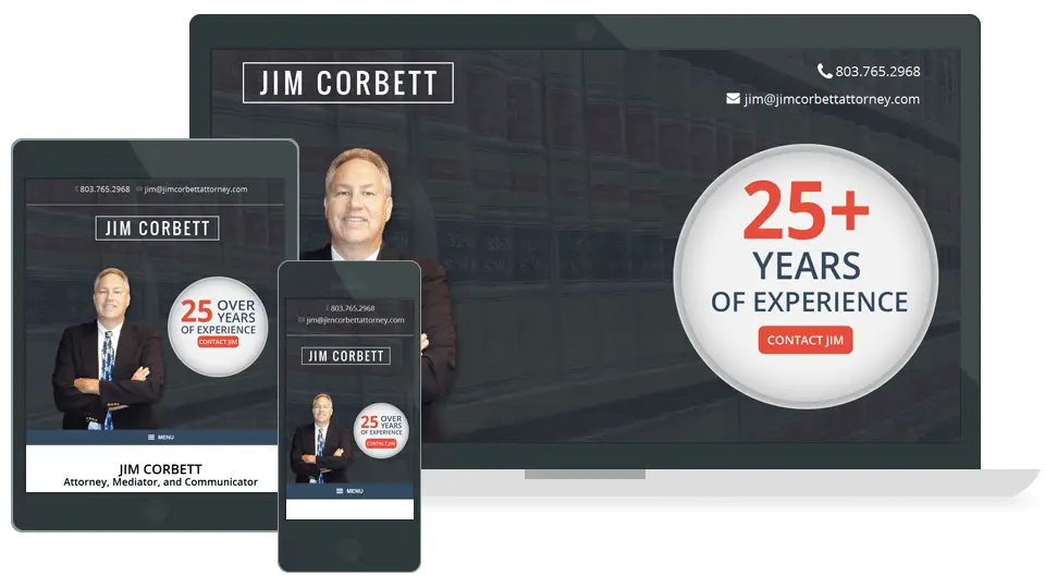 Responsive website design for Jim Corbett Attorney displayed on desktop, tablet, and smartphone screens, highlighting over 25 years of legal experience in mediation and communication, with contact information prominently featured.