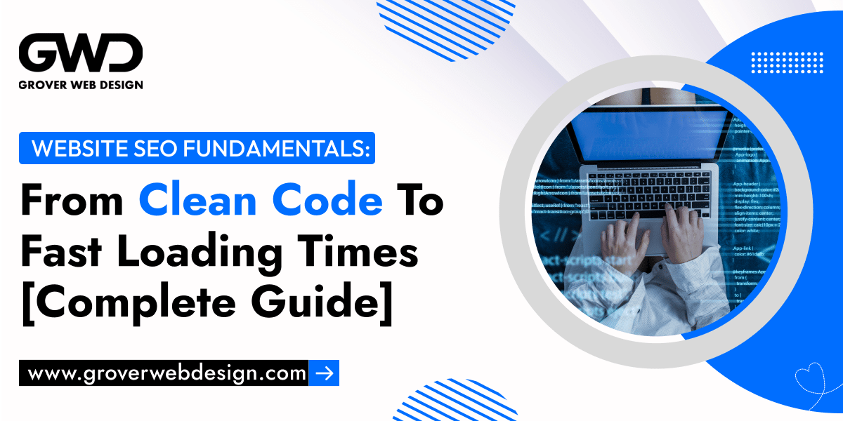Website SEO Fundamentals_ From Clean Code to Fast Loading Times [Complete Guide] Blog