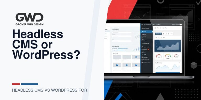 GWD branded featured graphic for headless CMS vs WordPress for business websites